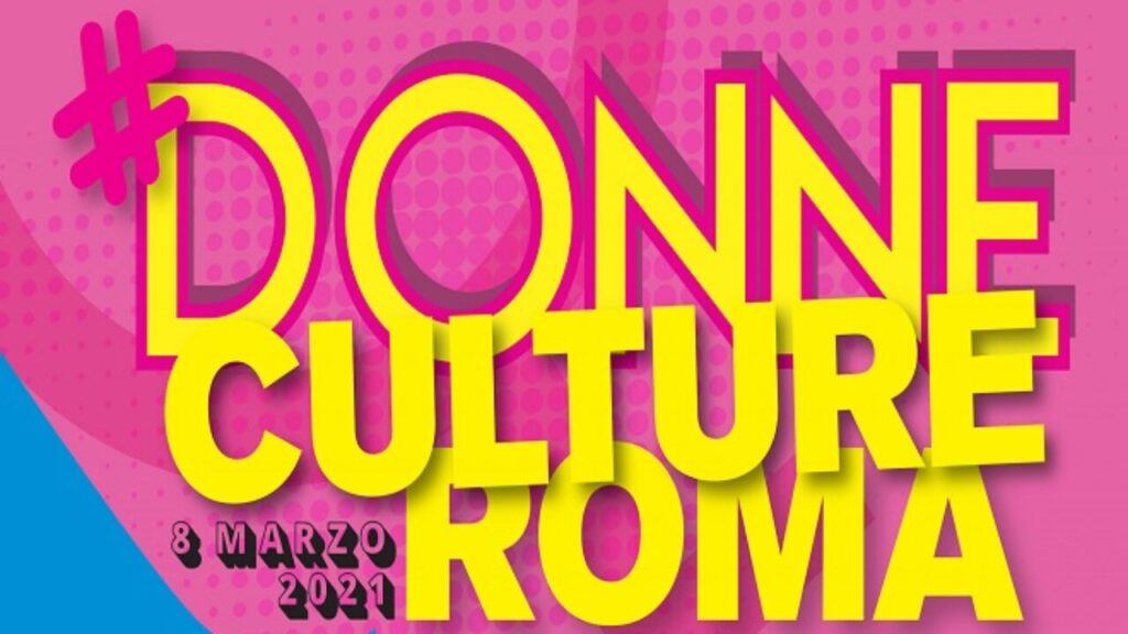 8 marzo #donneculturaroma